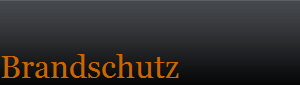 Brandschutz